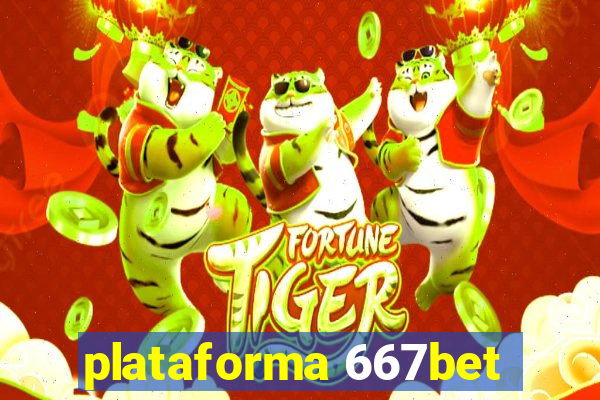 plataforma 667bet