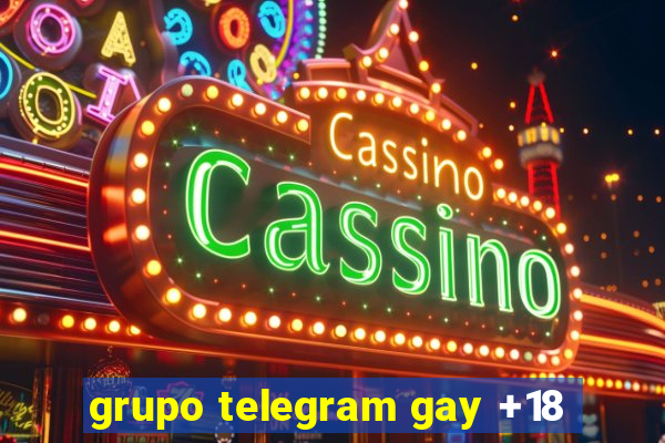 grupo telegram gay +18