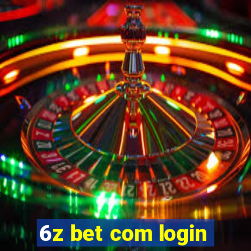 6z bet com login