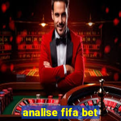 analise fifa bet