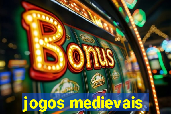 jogos medievais