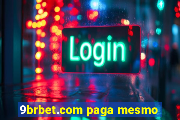 9brbet.com paga mesmo