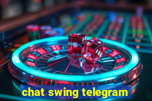 chat swing telegram