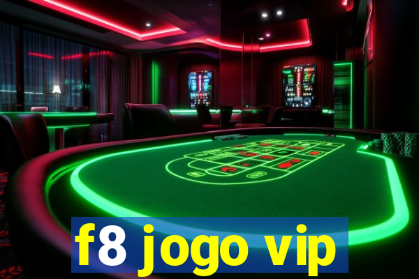 f8 jogo vip