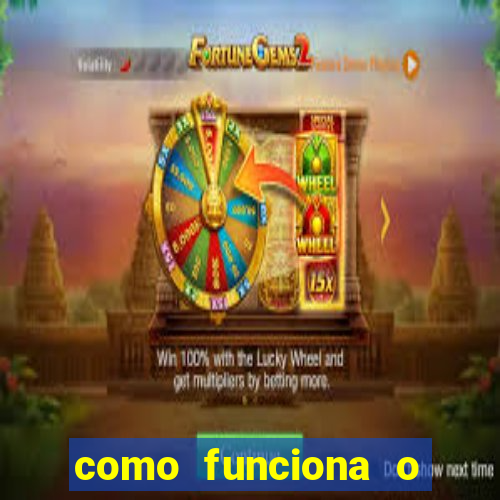 como funciona o jogo big win