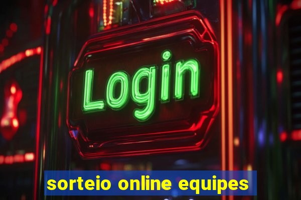 sorteio online equipes