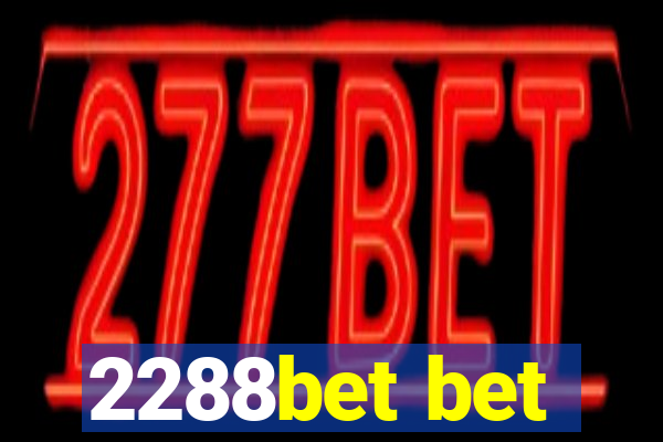 2288bet bet