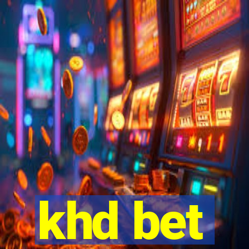 khd bet