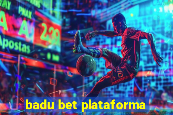 badu bet plataforma