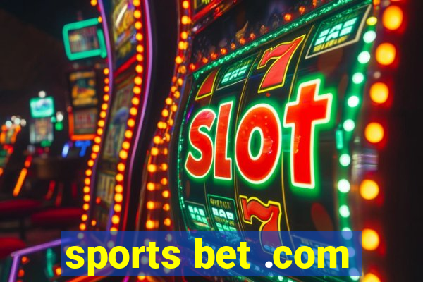 sports bet .com