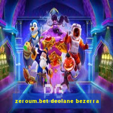 zeroum.bet deolane bezerra