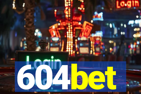 604bet