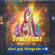 chat gay telegram +18