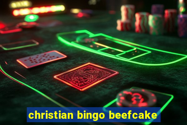 christian bingo beefcake