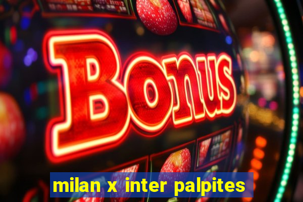 milan x inter palpites