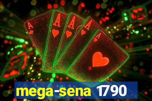 mega-sena 1790