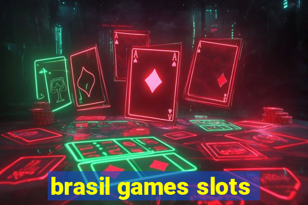 brasil games slots