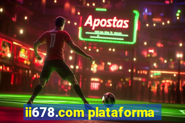 ii678.com plataforma