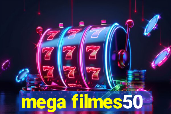 mega filmes50