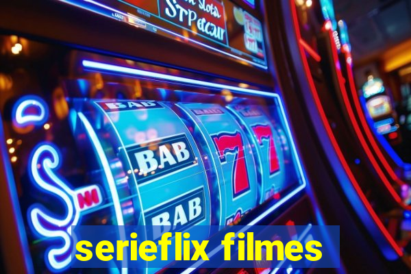 serieflix filmes