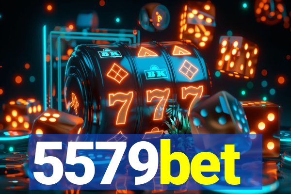 5579bet