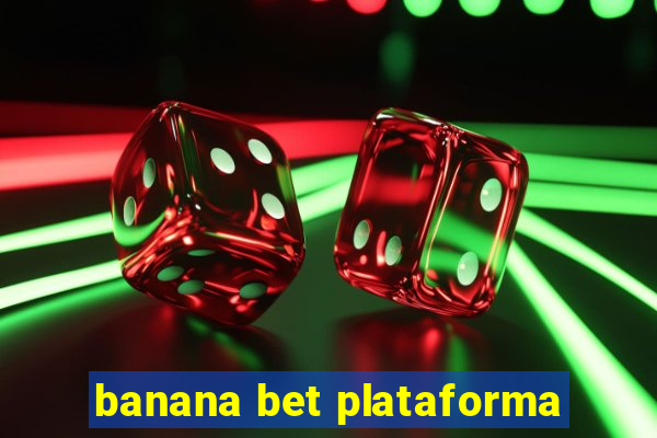 banana bet plataforma