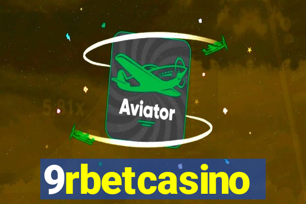 9rbetcasino