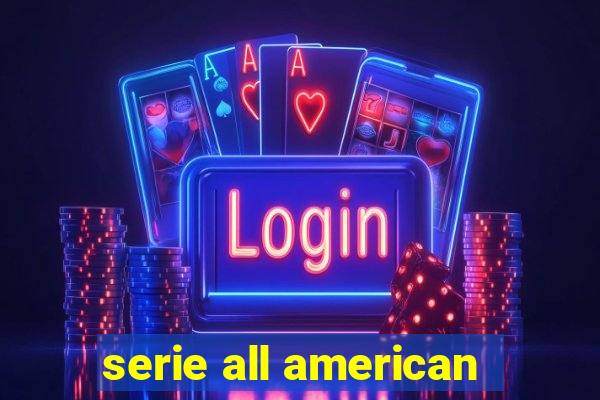 serie all american