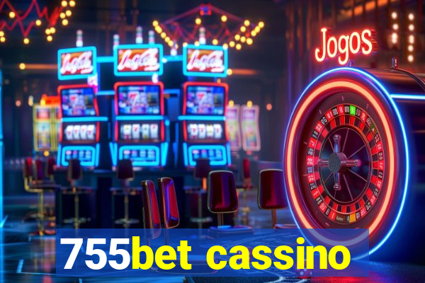 755bet cassino