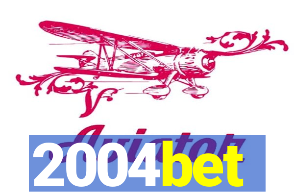 2004bet