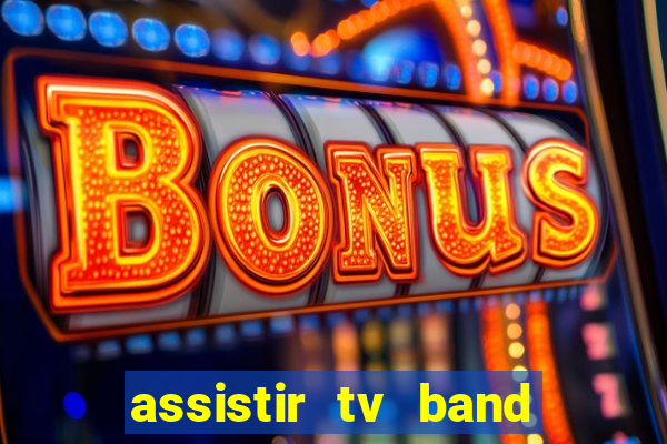 assistir tv band bahia ao vivo