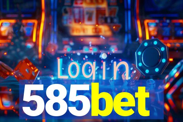 585bet