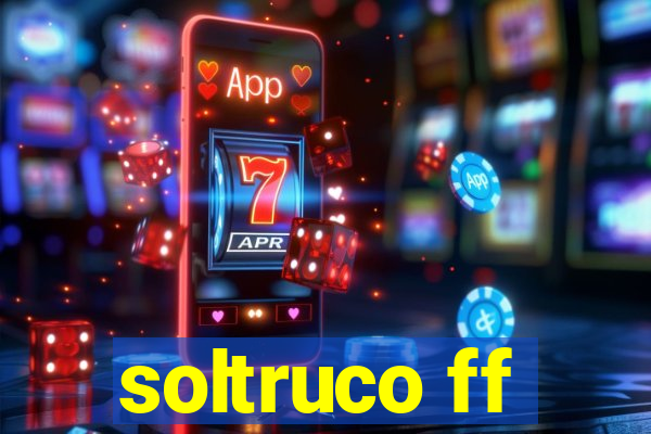 soltruco ff