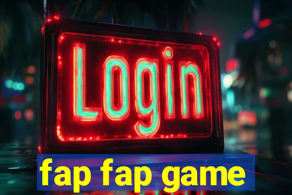 fap fap game