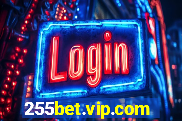 255bet.vip.com