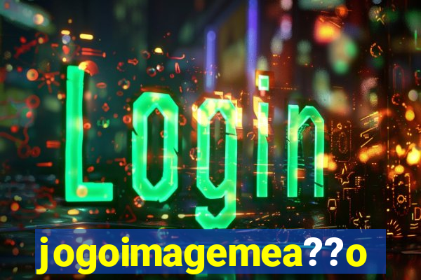 jogoimagemea??o