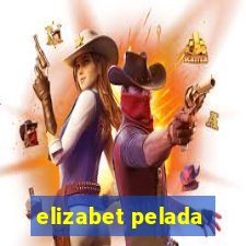 elizabet pelada