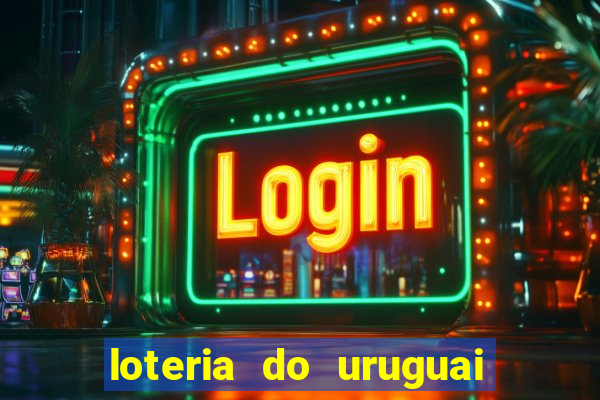 loteria do uruguai 21 horas