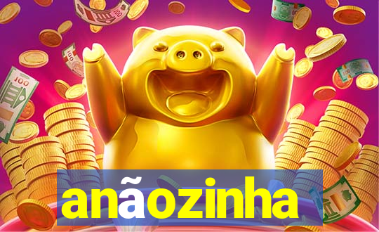 anãozinha