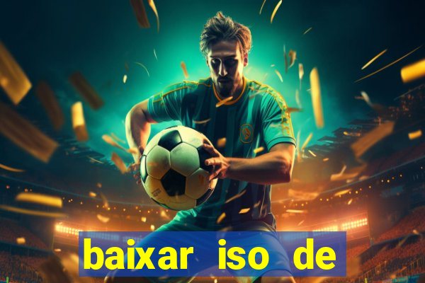 baixar iso de jogos ps2