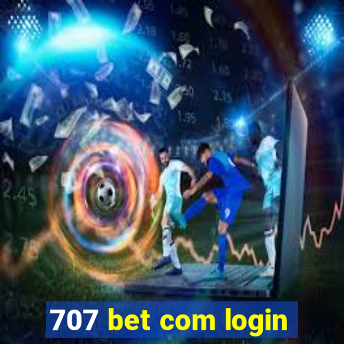 707 bet com login