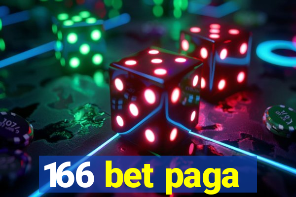 166 bet paga