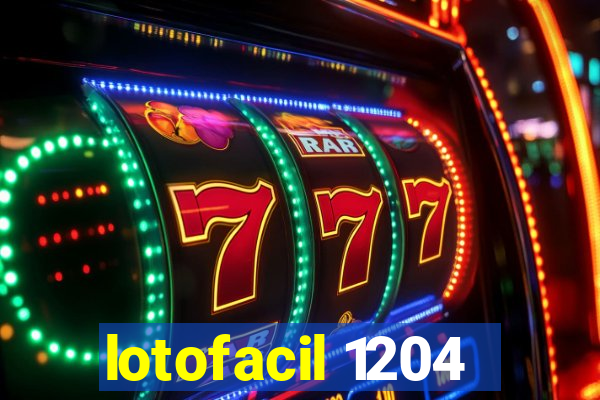 lotofacil 1204