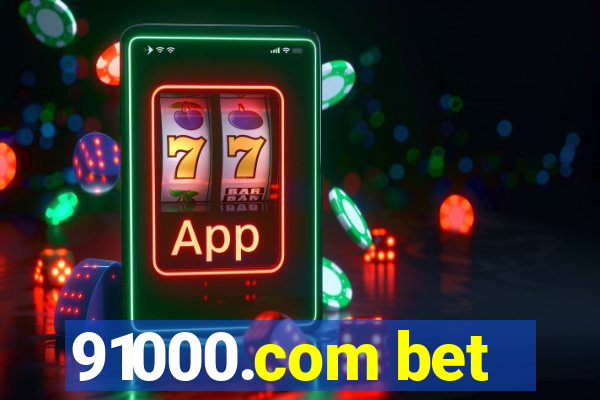 91000.com bet