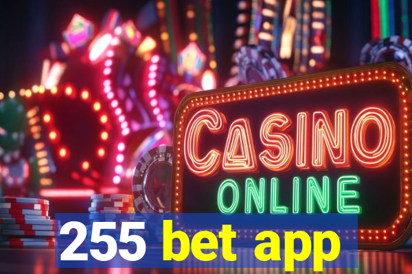 255 bet app