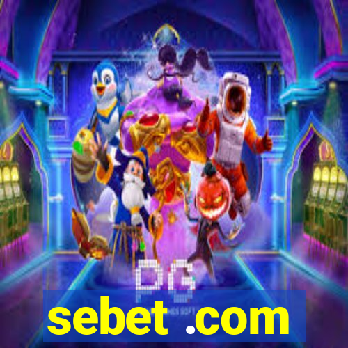 sebet .com