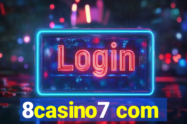 8casino7 com