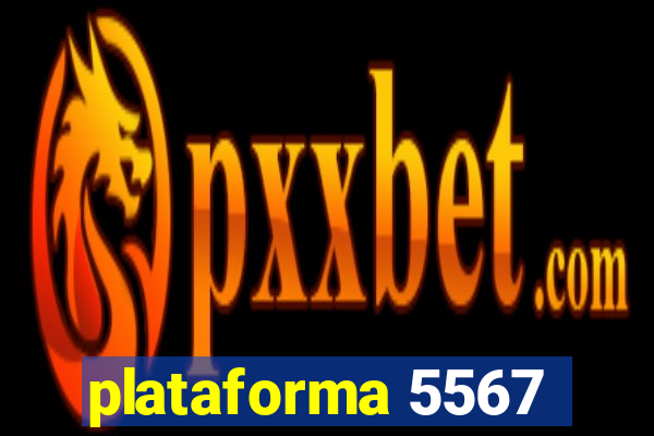 plataforma 5567