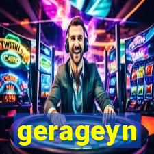 gerageyn