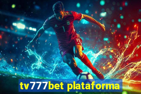 tv777bet plataforma